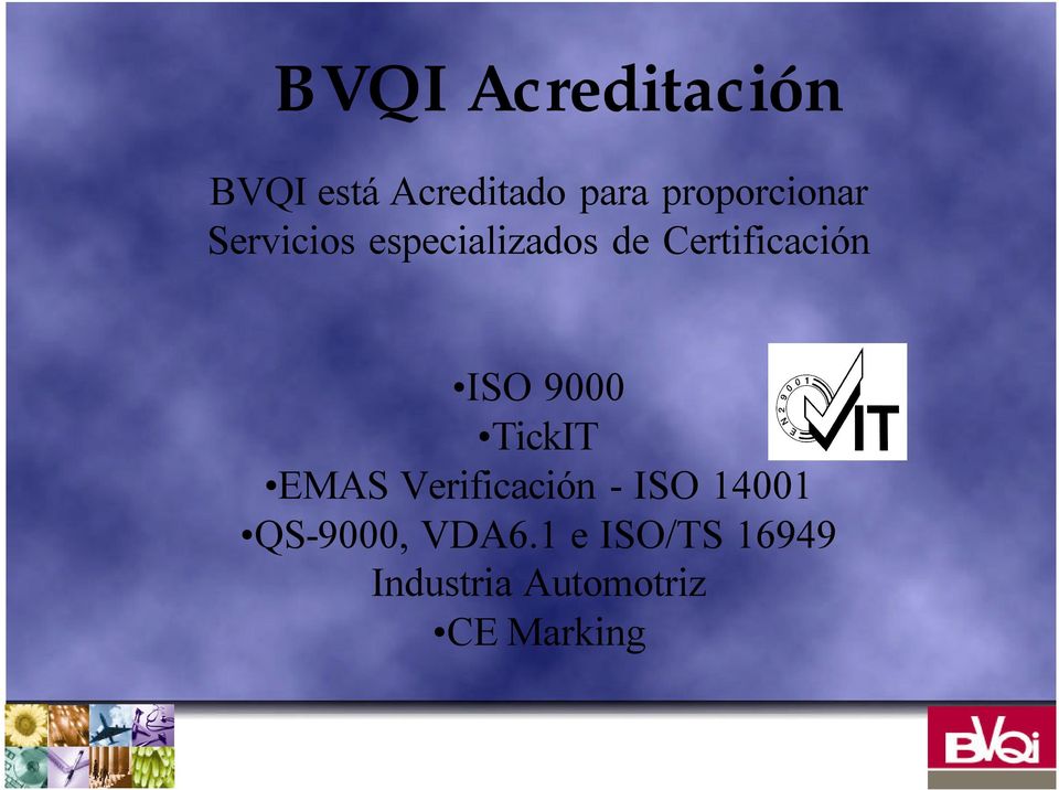 Certificación ISO 9000 TickIT EMAS Verificación -