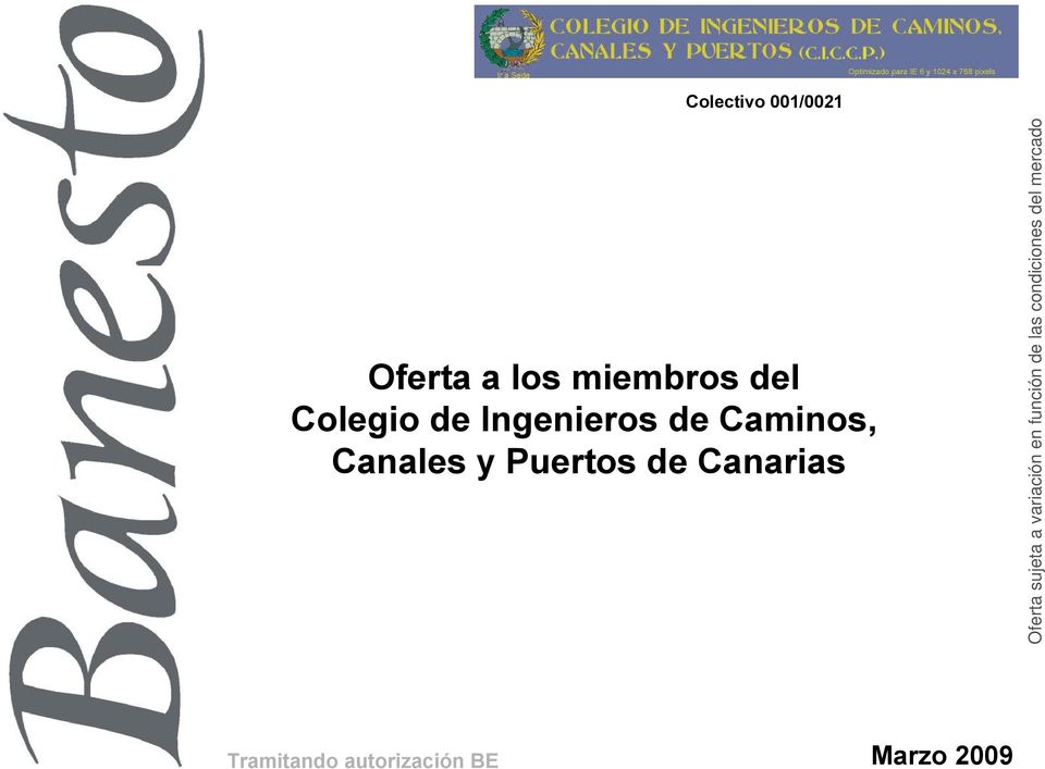 Canarias Oferta sujeta a variación en función de las