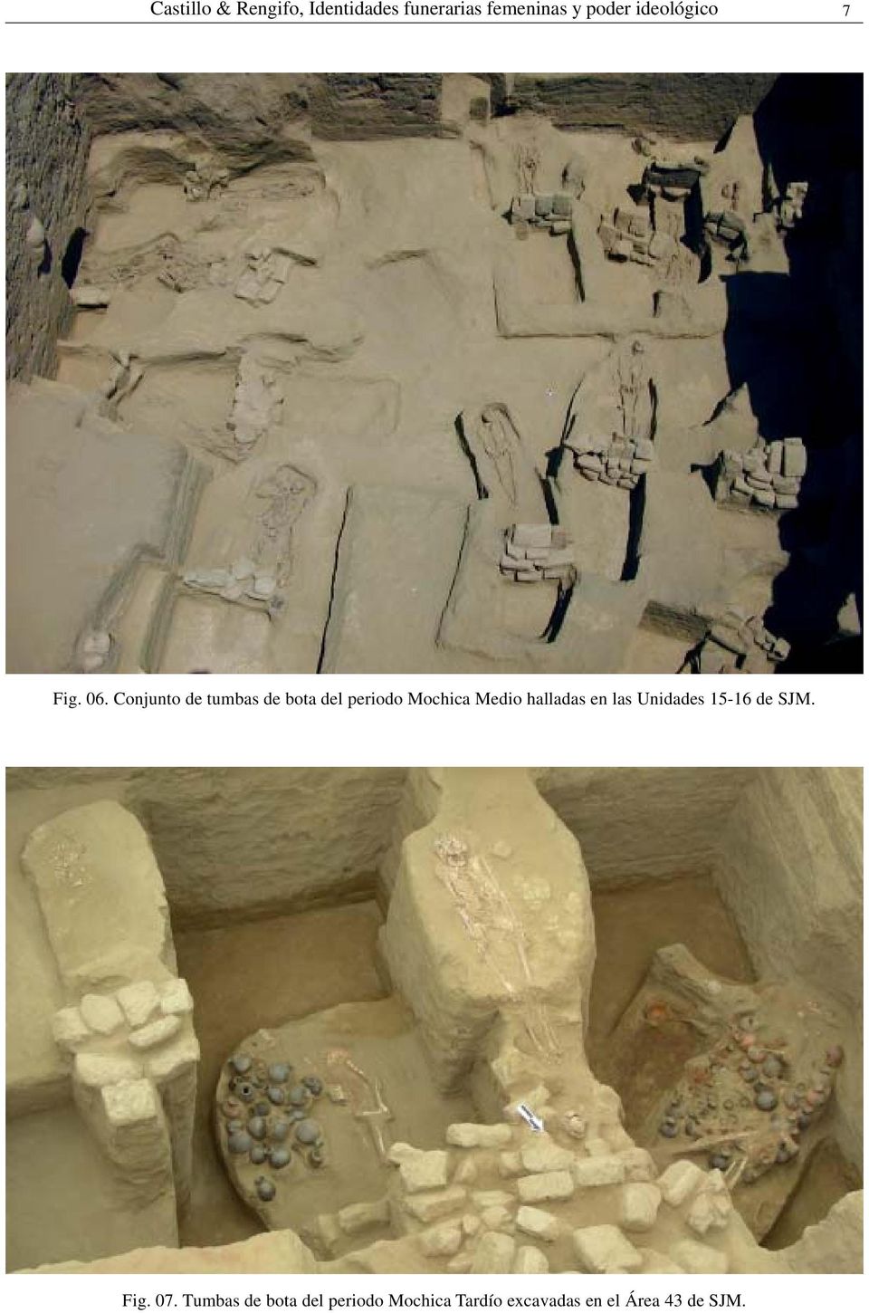 Conjunto de tumbas de bota del periodo Mochica Medio halladas en
