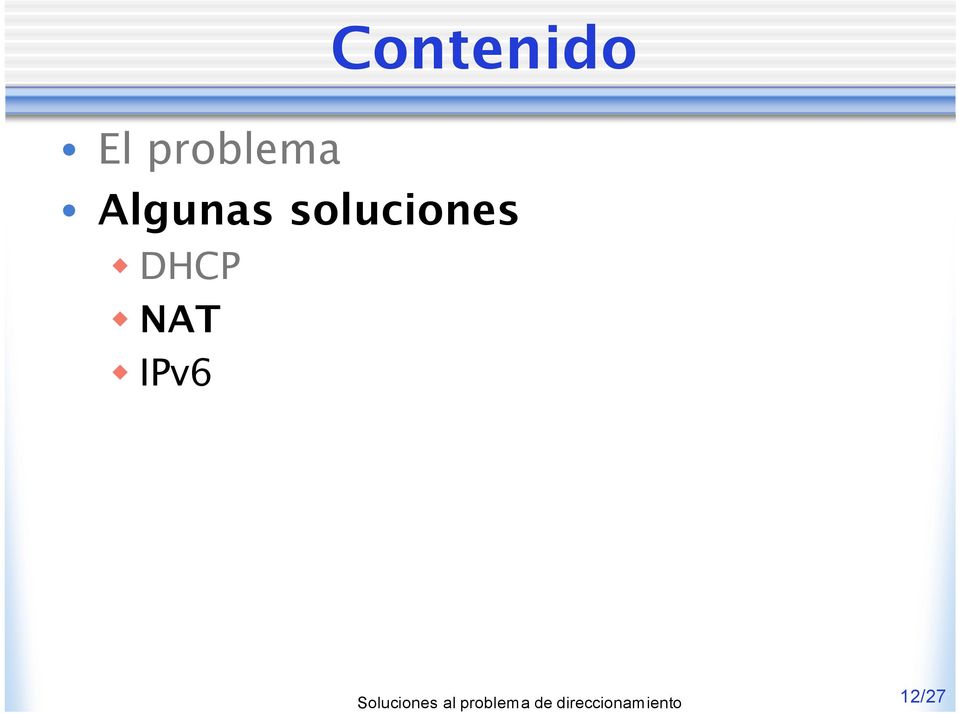 NAT IPv6 Soluciones al