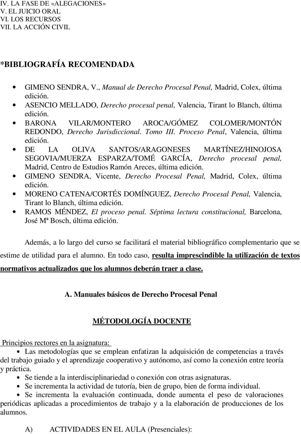 Proceso Penal, Valencia, última edición.