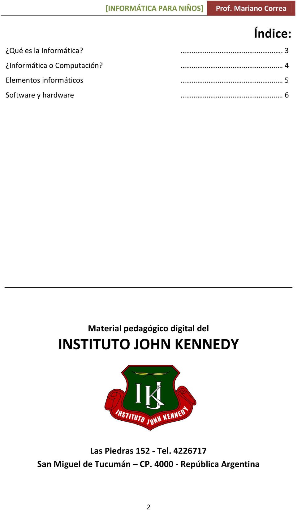 6 Material pedagógico digital del INSTITUTO JOHN KENNEDY Las