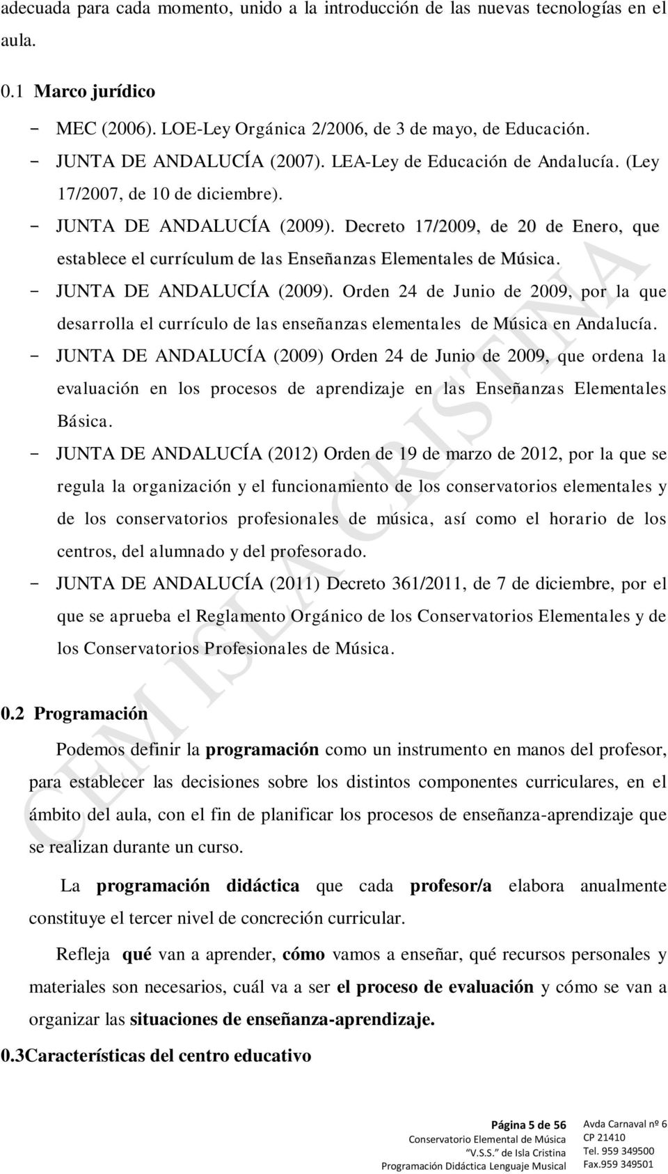 Decreto 17/2009, de 20 de Enero, que establece el currículum de las Enseñanzas Elementales de Música. - JUNTA DE ANDALUCÍA (2009).