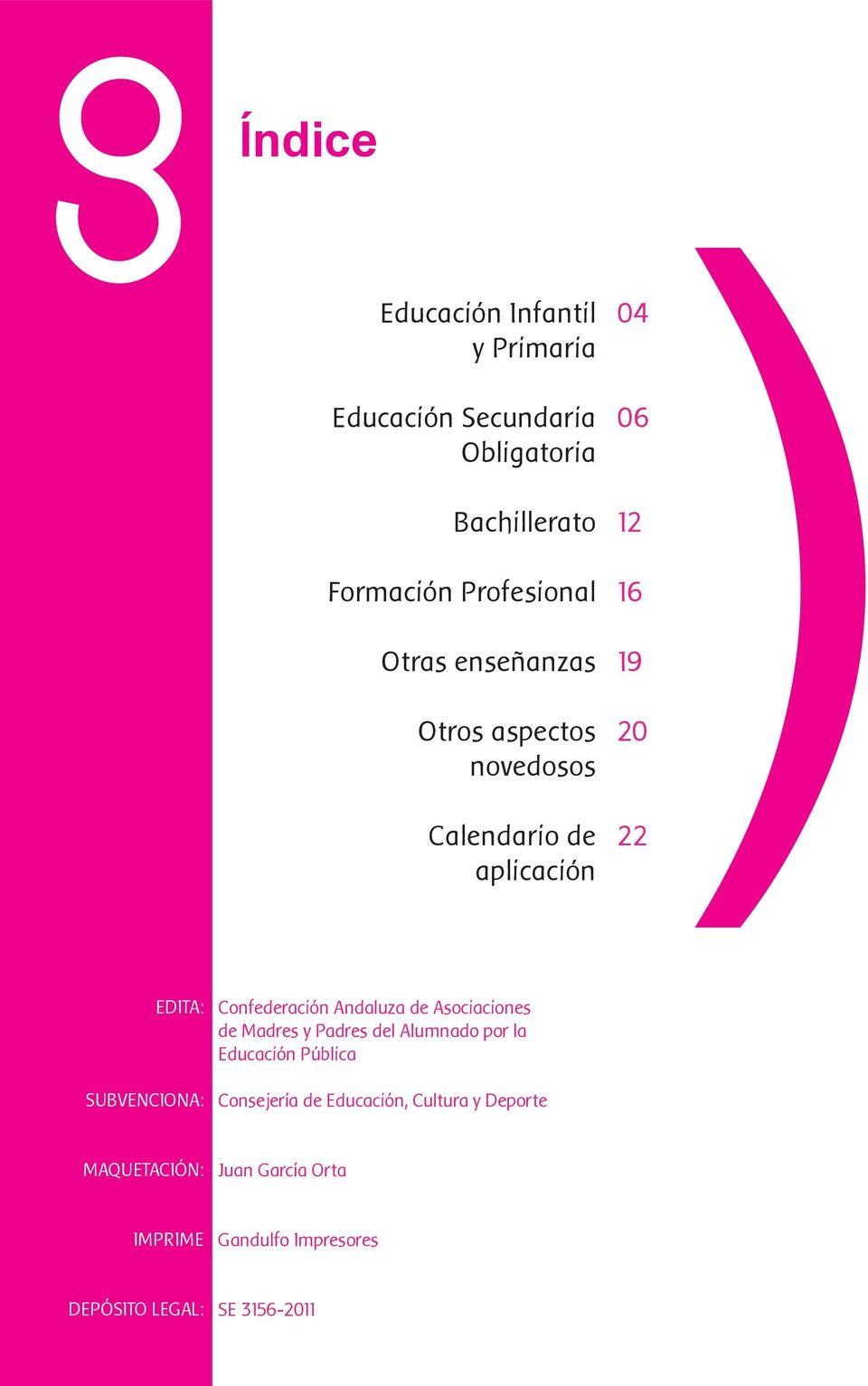 Confederación Andaluza de Asociaciones de Madres y Padres del Alumnado por la Educación Pública Consejería de
