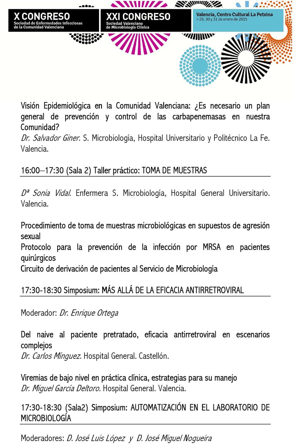 Microbiología, Hospital General Universitario. Valencia.