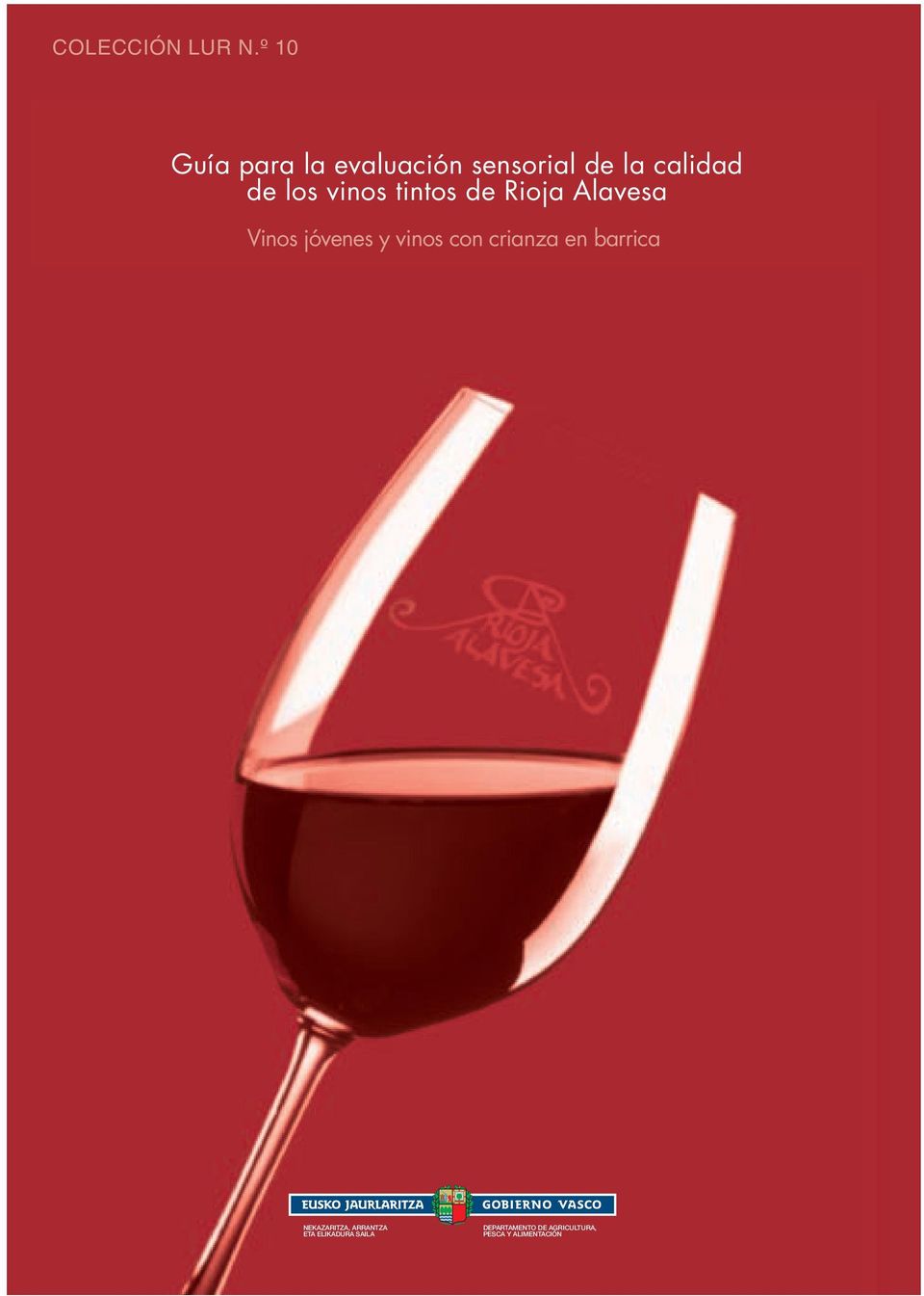 vinos tintos de Rioja Alavesa Vinos jóvenes y vinos con