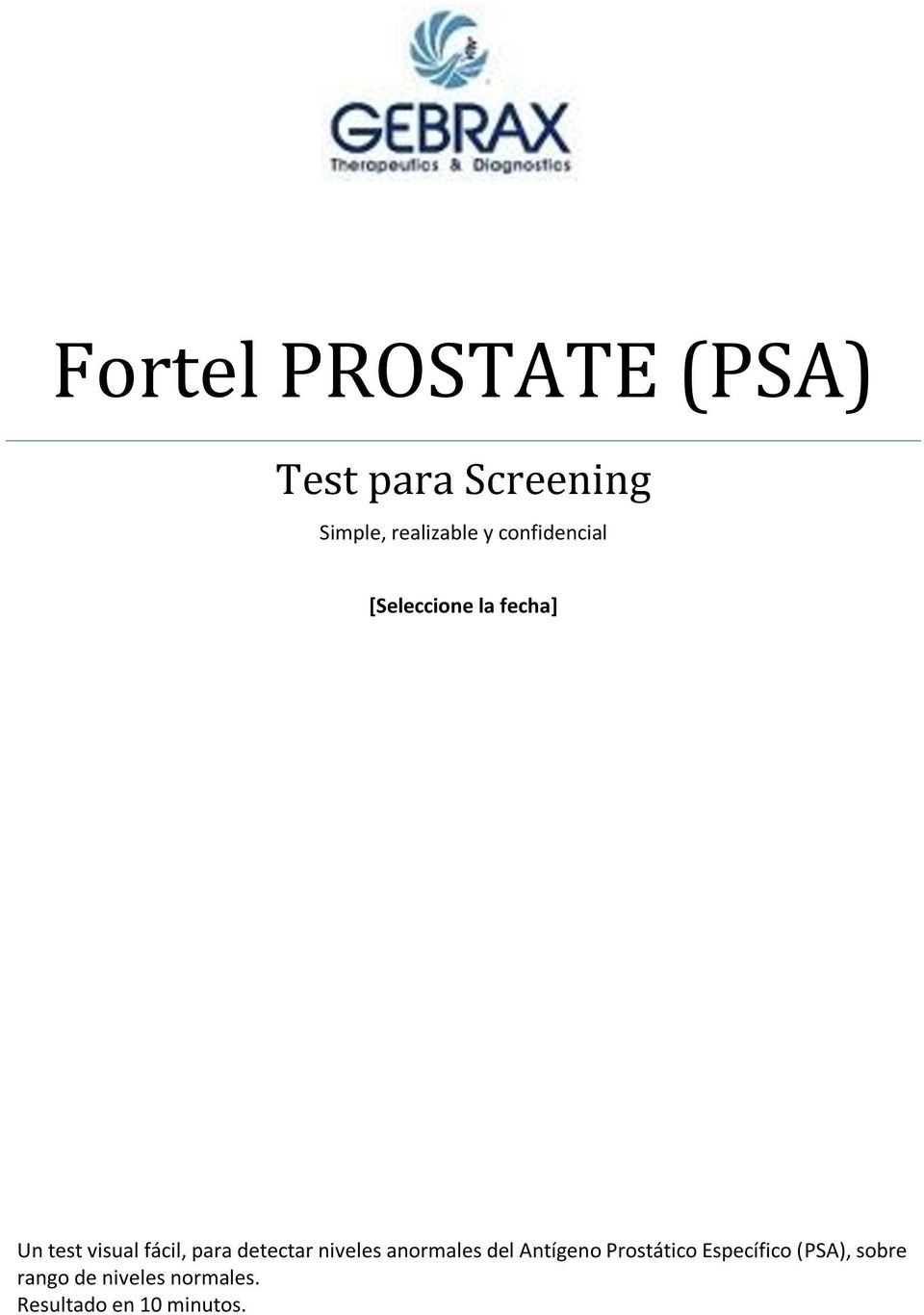 detectar niveles anormales del Antígeno Prostático Específico