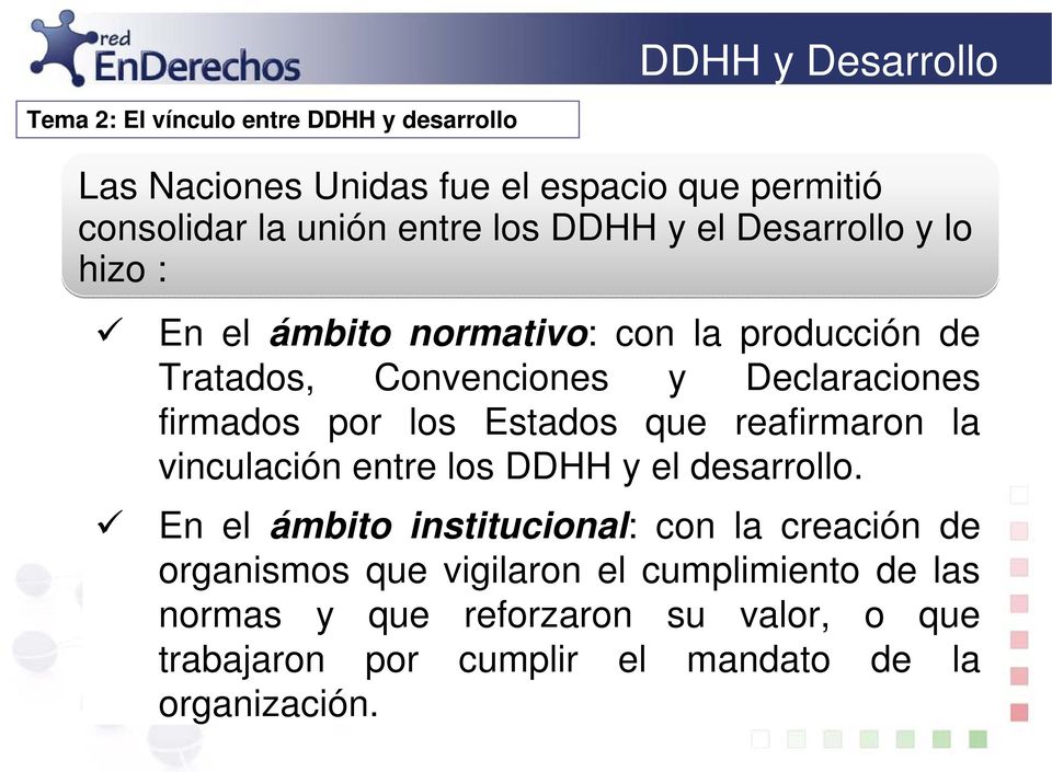 Estados que reafirmaron la vinculación entre los DDHH y el desarrollo.