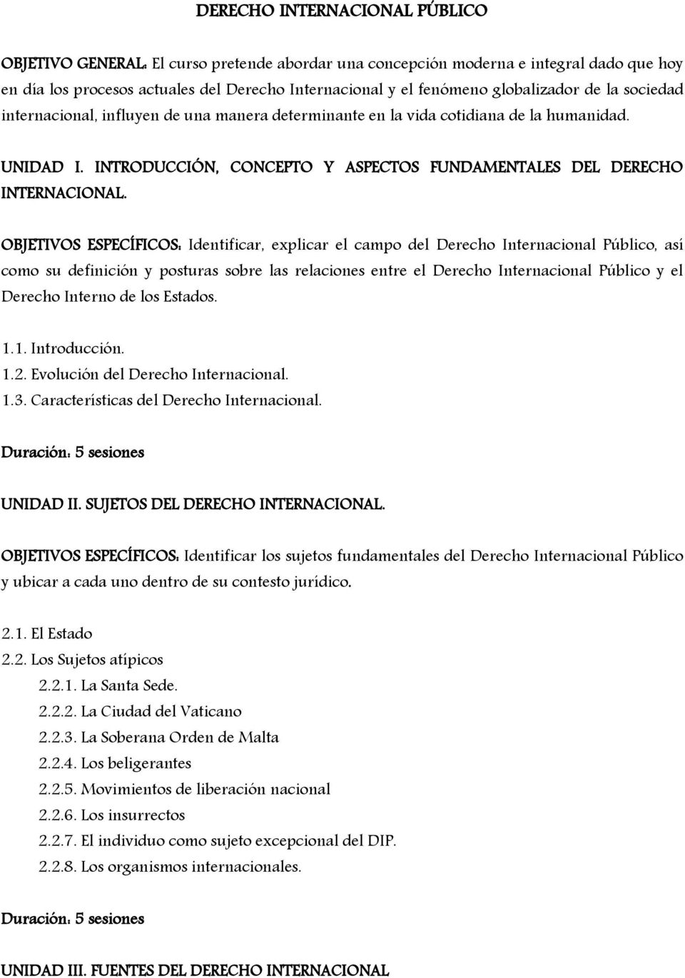 INTRODUCCIÓN, CONCEPTO Y ASPECTOS FUNDAMENTALES DEL DERECHO INTERNACIONAL.