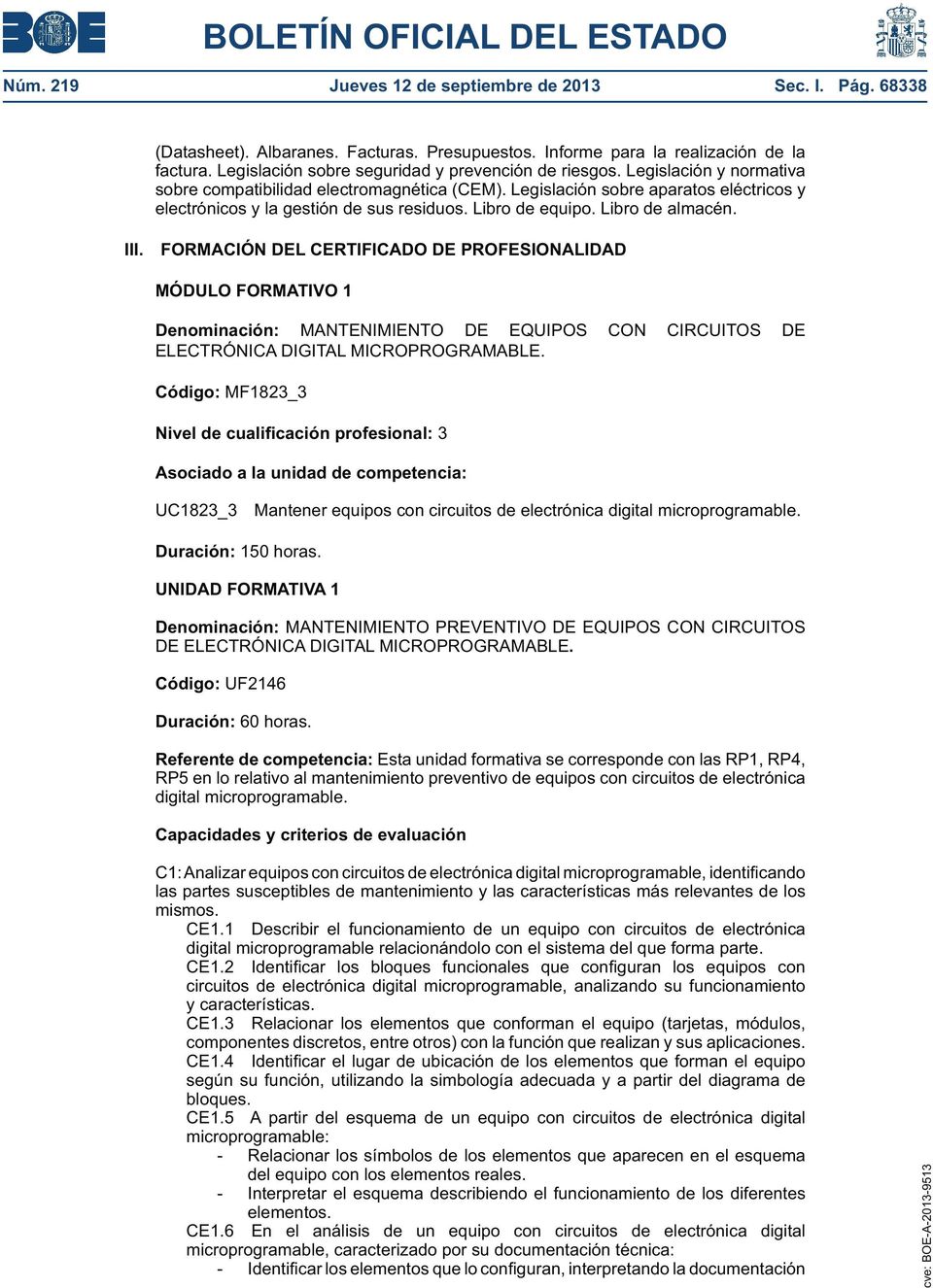 Legislación sobre aparatos eléctricos y electrónicos y la gestión de sus residuos. Libro de equipo. Libro de almacén. III.