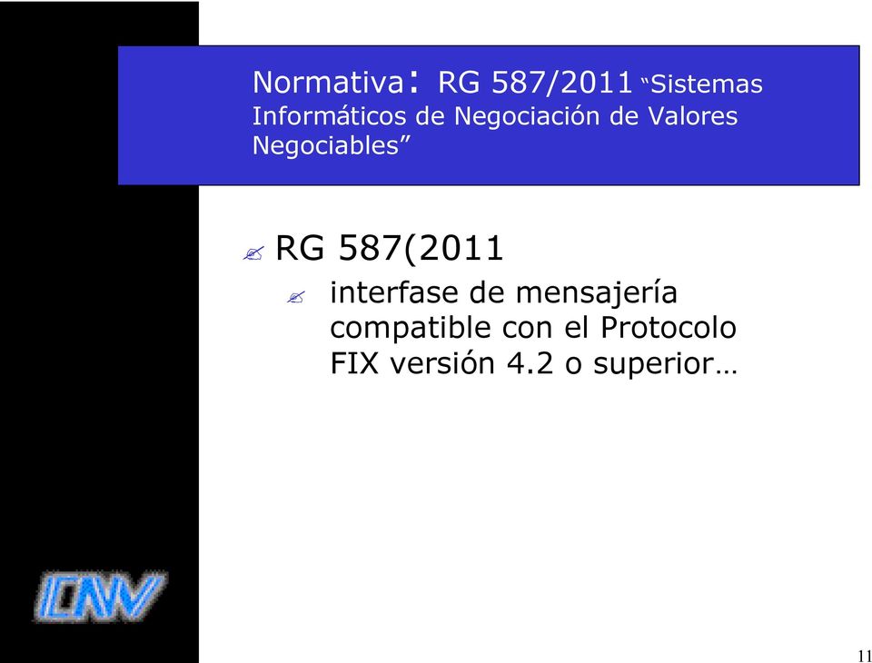 Negociables RG 587(2011 interfase de
