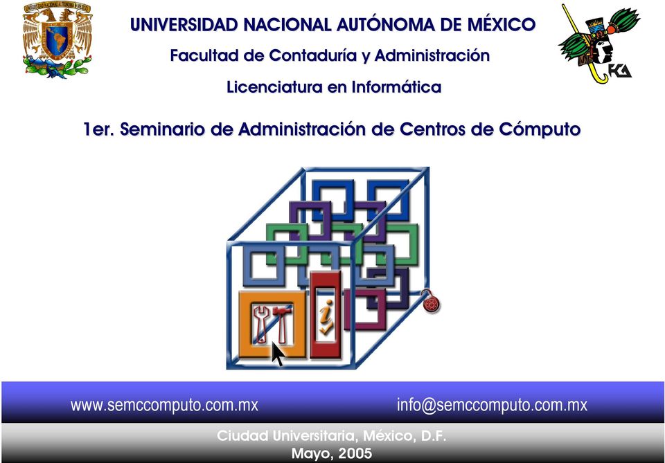 Seminario de Administración de Centros de Cómputo www.