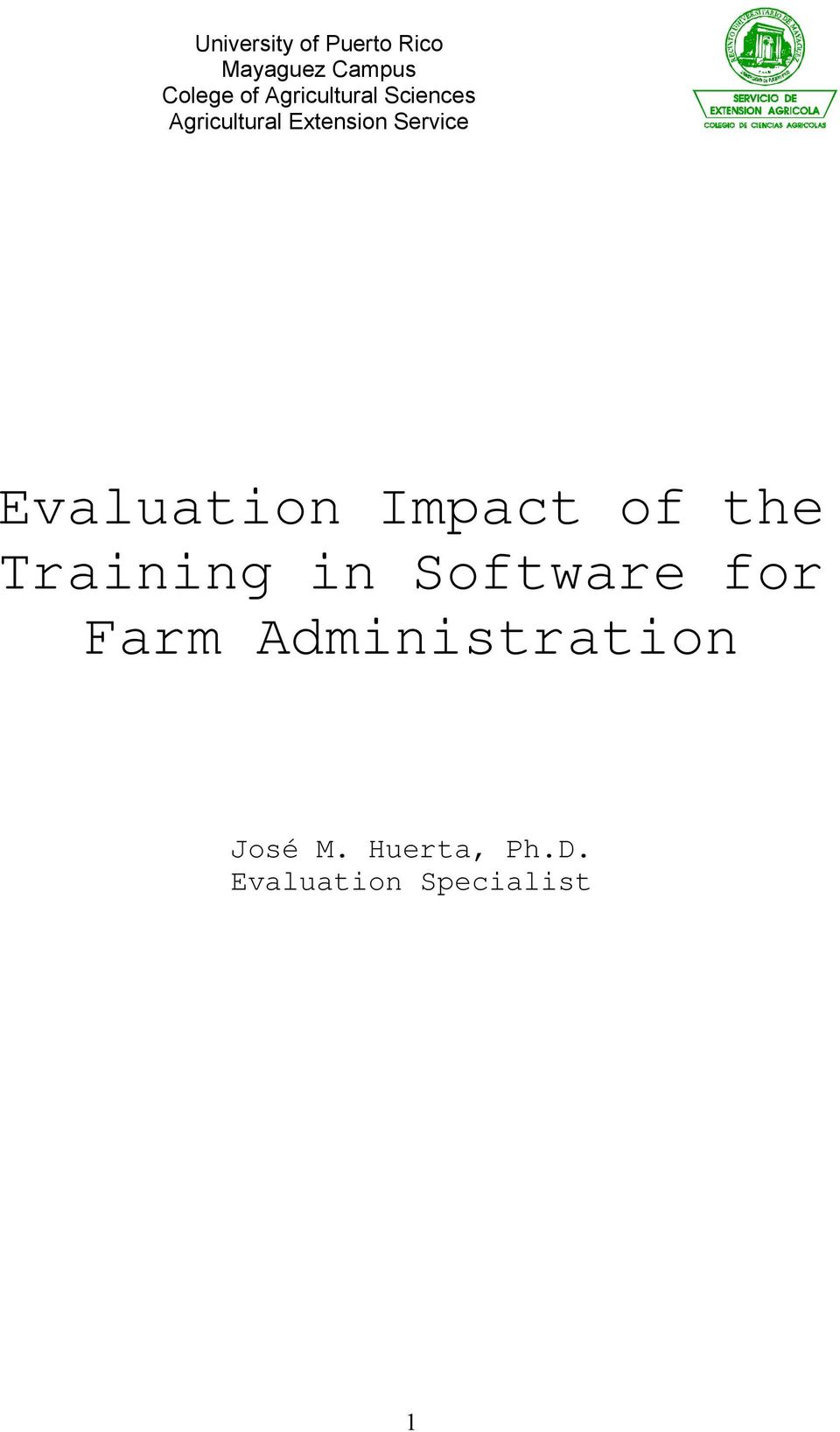Evaluation Impact of the Training in Software for Farm