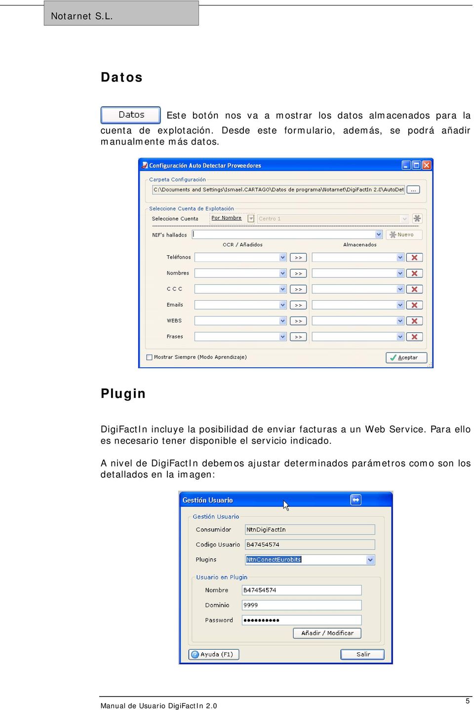 Plugin DigiFactIn incluye la posibilidad de enviar facturas a un Web Service.