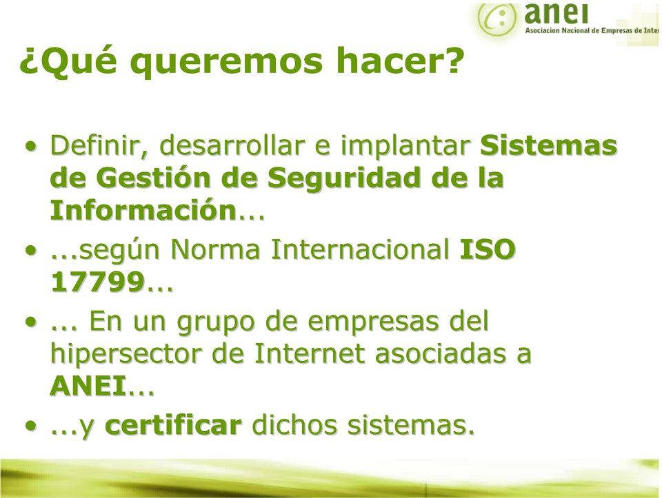 Seguridad de la Información......según Norma Internacional ISO 17799.