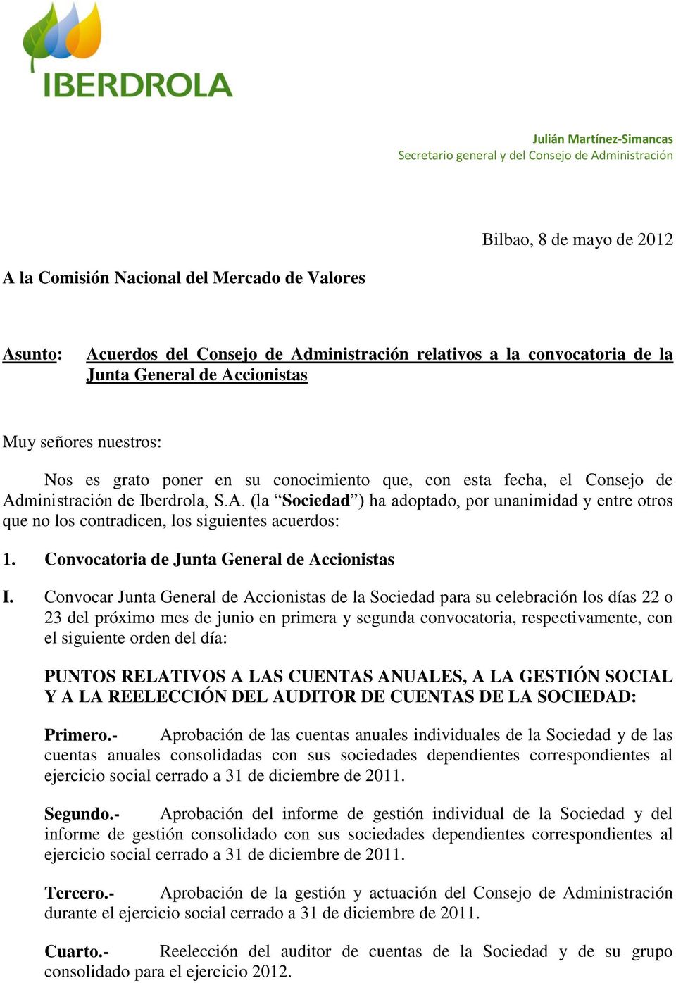 Convocatoria de Junta General de Accionistas I.