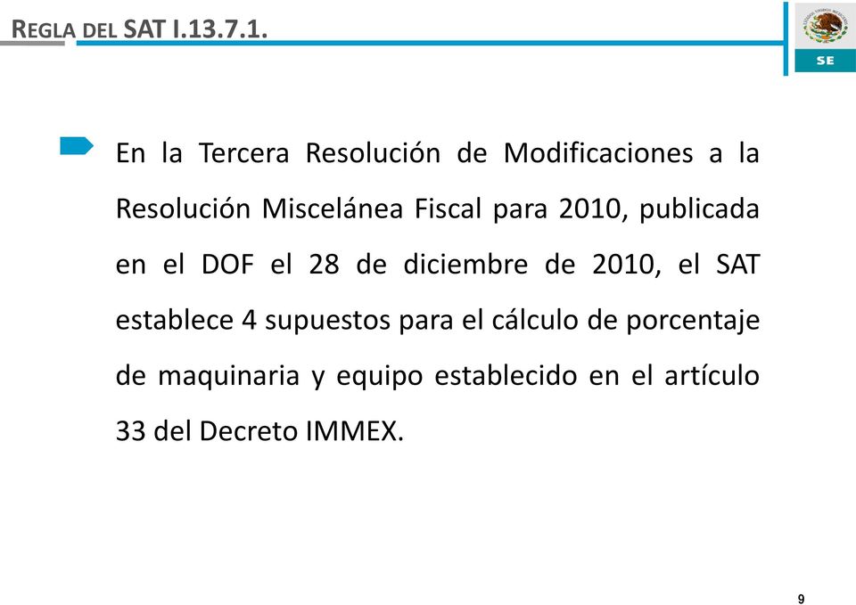 Miscelánea Fiscal para 2010, publicada en el DOF el 28 de diciembre de