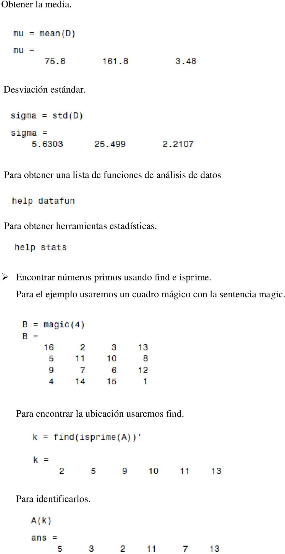 herramientas estadísticas. Encontrar números primos usando find e isprime.
