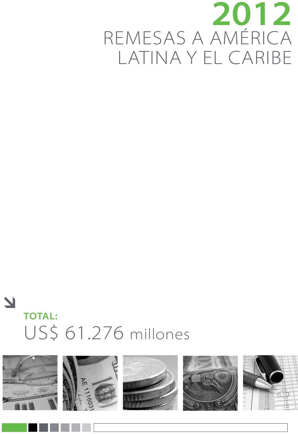 CARIBE Total: US$