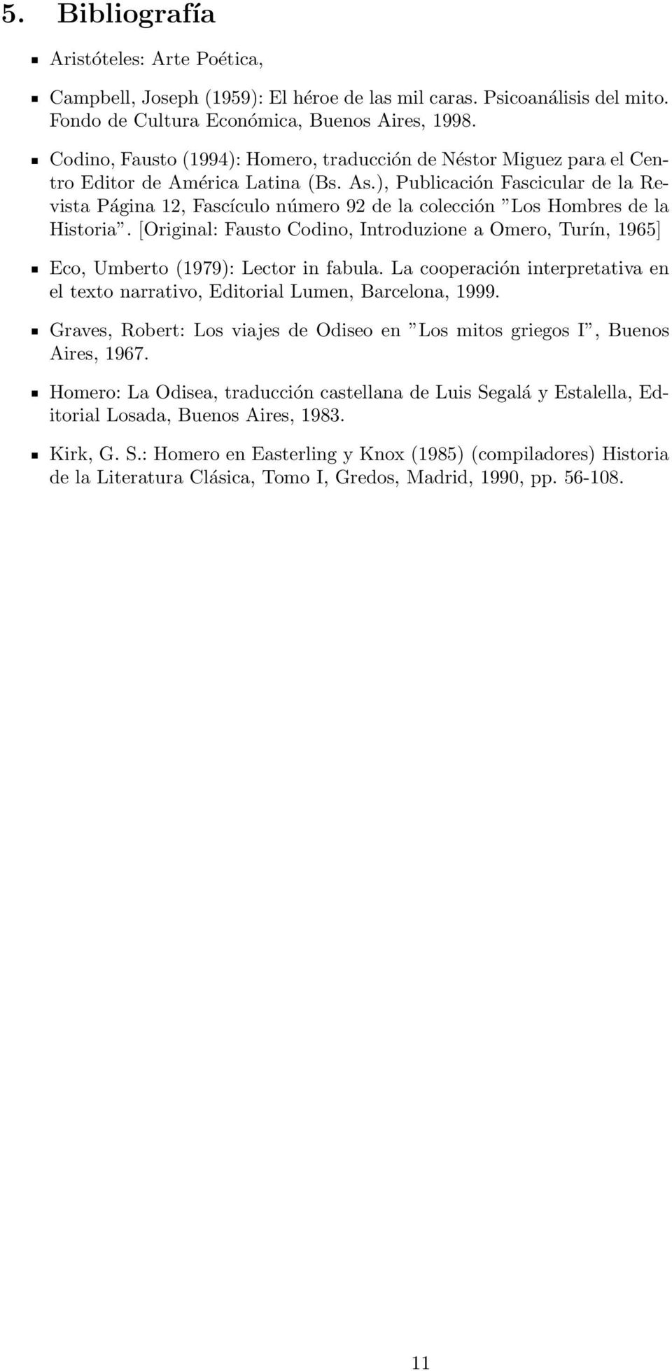 ), Publicación Fascicular de la Revista Página 12, Fascículo número 92 de la colección Los Hombres de la Historia.