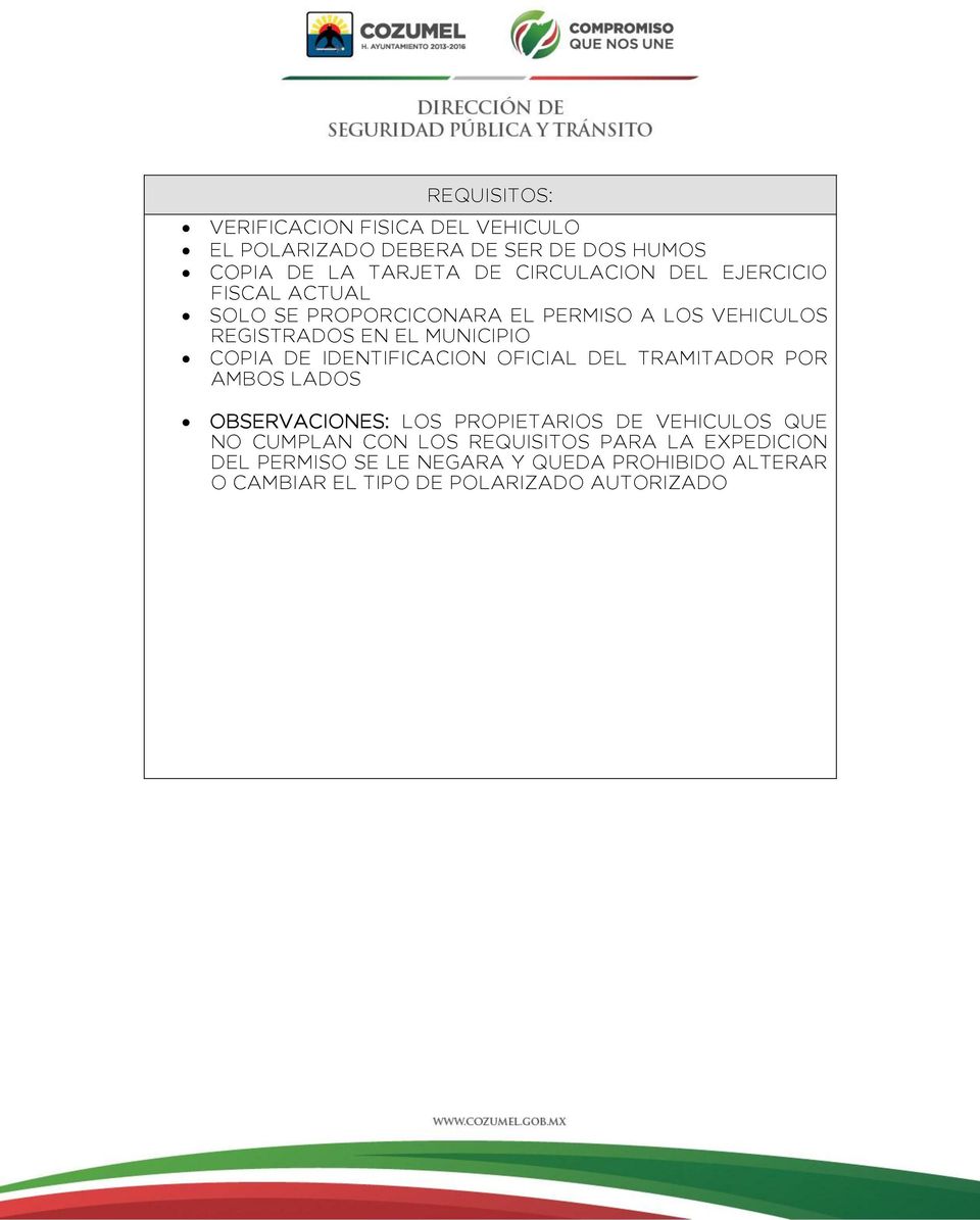 IDENTIFICACION OFICIAL DEL TRAMITADOR POR AMBOS LADOS OBSERVACIONES: LOS PROPIETARIOS DE VEHICULOS QUE NO CUMPLAN CON