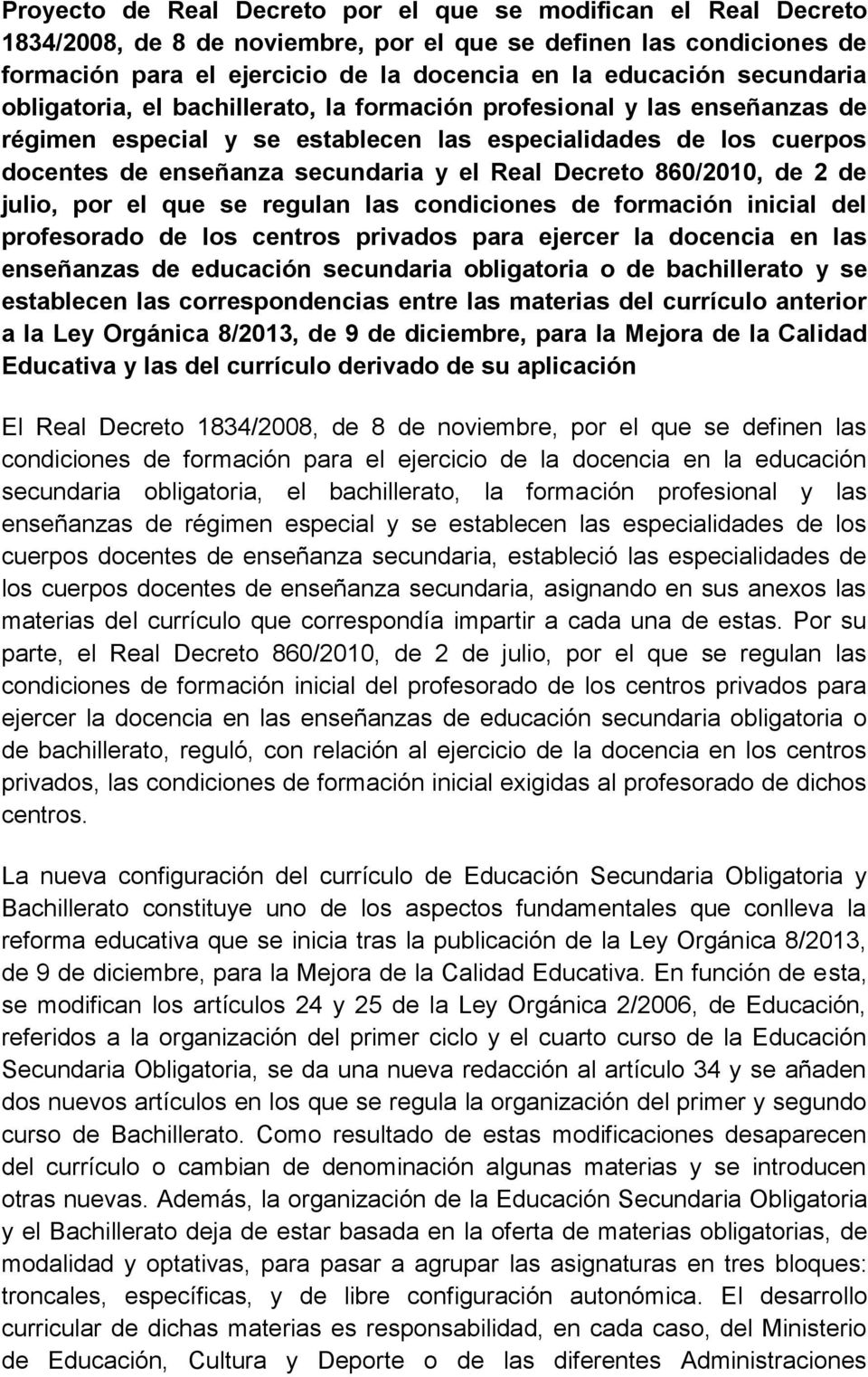 Decreto 860/2010, de 2 de julio, por el que se regulan las condiciones de formación inicial del profesorado de los centros privados para ejercer la docencia en las enseñanzas de educación secundaria