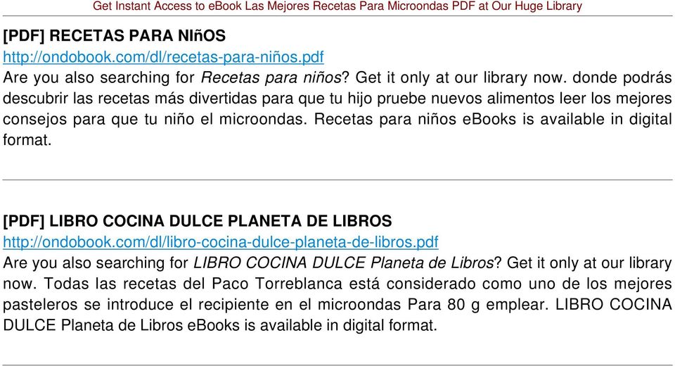 Recetas para niños ebooks is available in digital [PDF] LIBRO COCINA DULCE PLANETA DE LIBROS http://ondobook.com/dl/libro-cocina-dulce-planeta-de-libros.