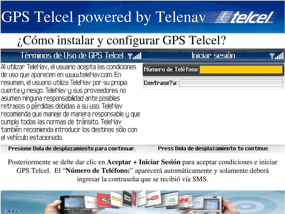 aceptar condiciones e iniciar GPS Telcel.