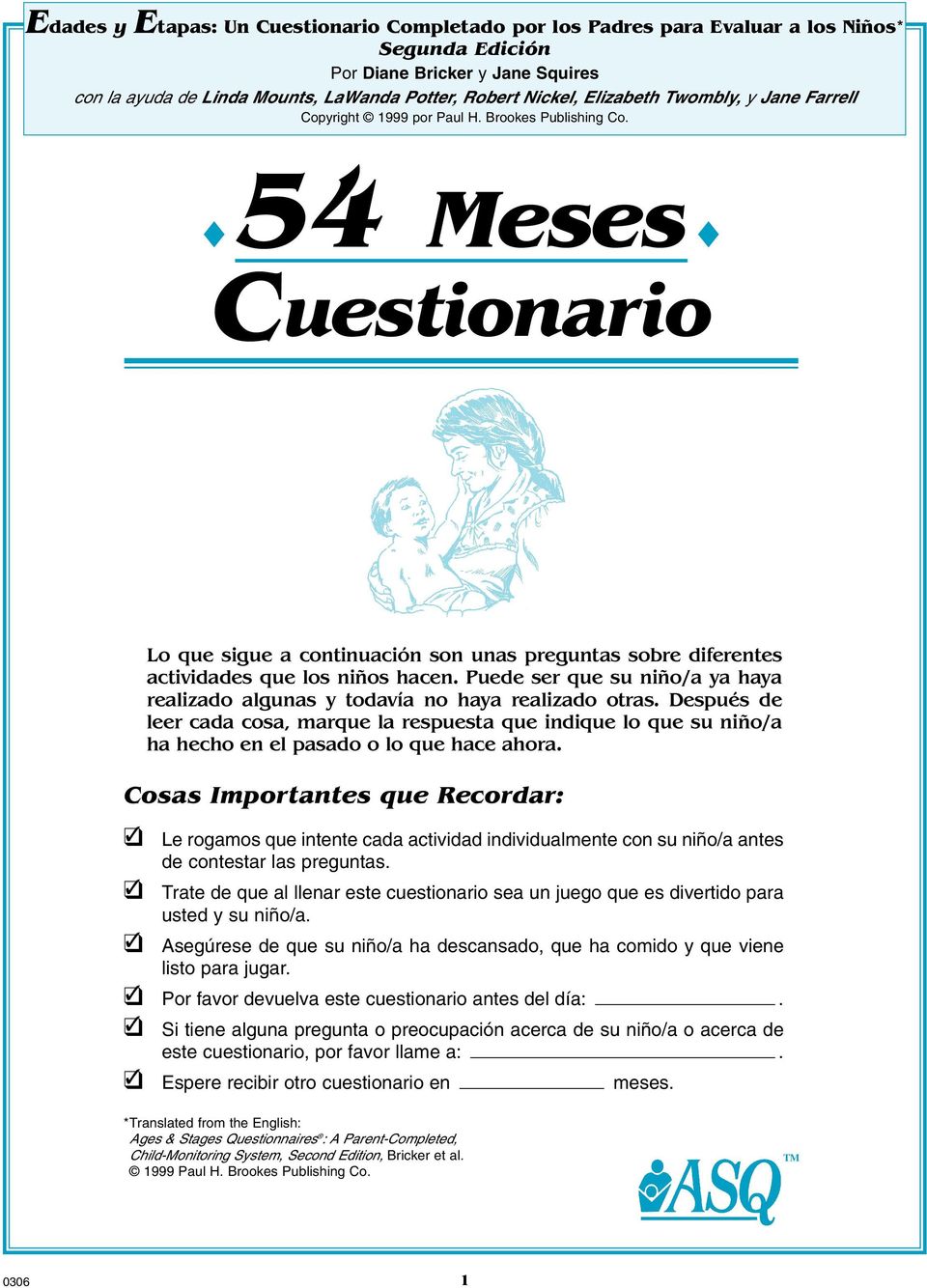 54 Meses Cuestionario Lo que sigue a continuación son unas preguntas sobre diferentes actividades que los niños hacen.