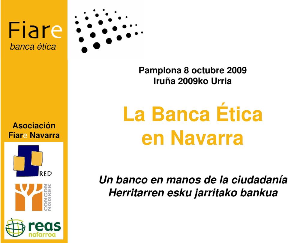 Navarra Un banco en manos de la