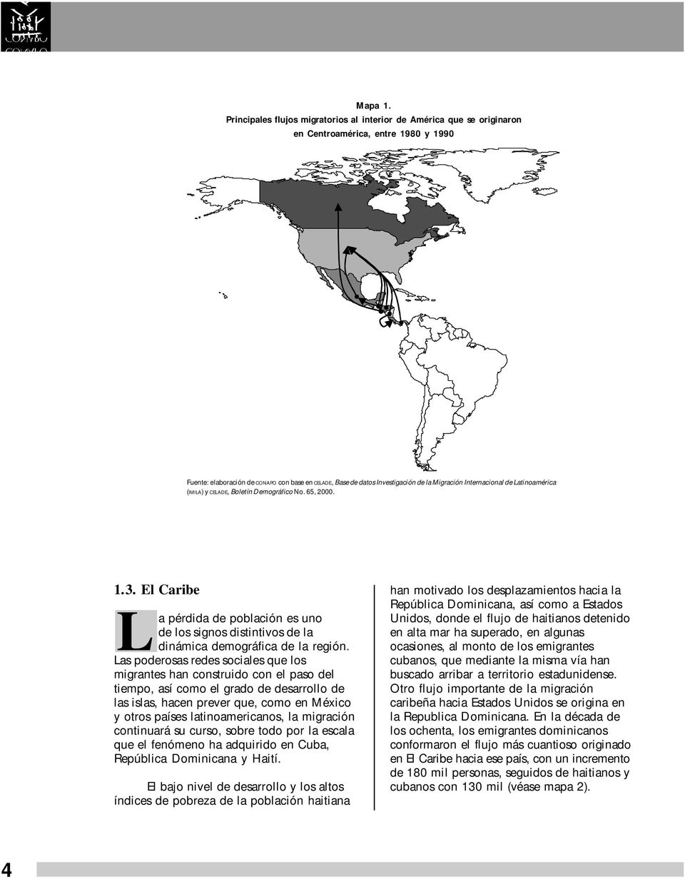 Migración Internacional de Latinoamérica (IMILA) y CELADE, Boletín Demográfico No. 65, 2000. 1.3.