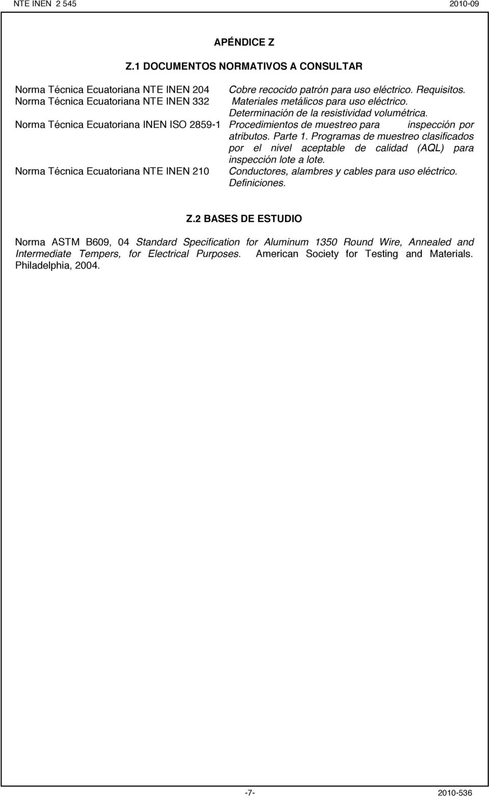 Norma Técnica Ecuatoriana INEN ISO 2859-1 Procedimientos de muestreo para inspección por atributos. Parte 1.