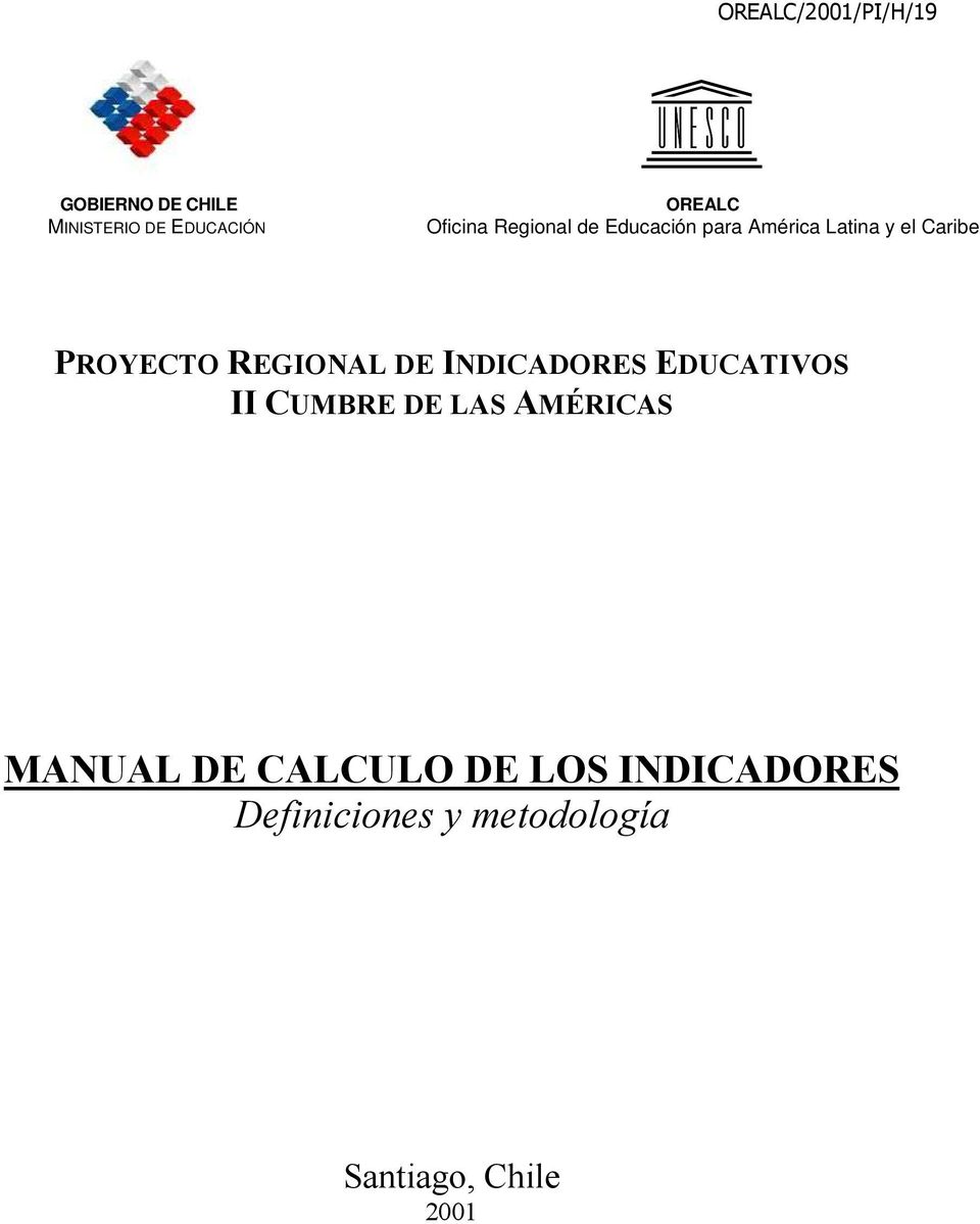 REGIONAL DE INDICADORES EDUCATIVOS II CUMBRE DE LAS AMÉRICAS MANUAL DE