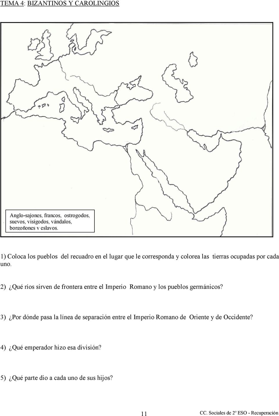 2) Qué ríos sirven de frontera entre el Imperio Romano y los pueblos germánicos?
