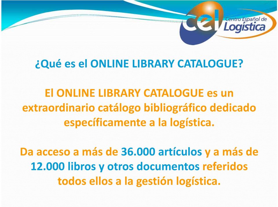 bibliográfico dedicado específicamente a la logística.