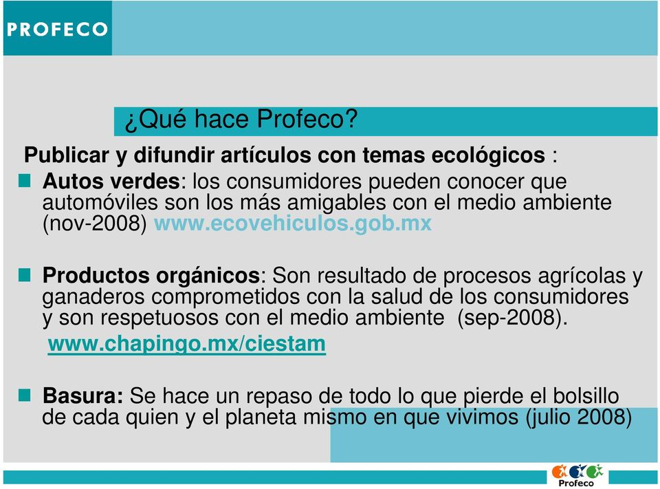 amigables con el medio ambiente (nov-2008) www.ecovehiculos.gob.