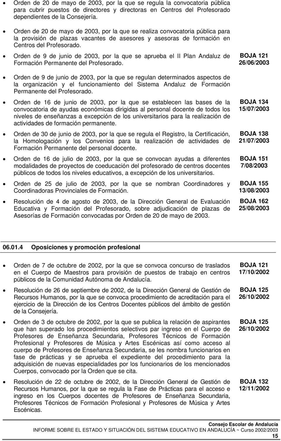 Orden de 9 de junio de 2003, por la que se aprueba el II Plan Andaluz de Formación Permanente del Profesorado.