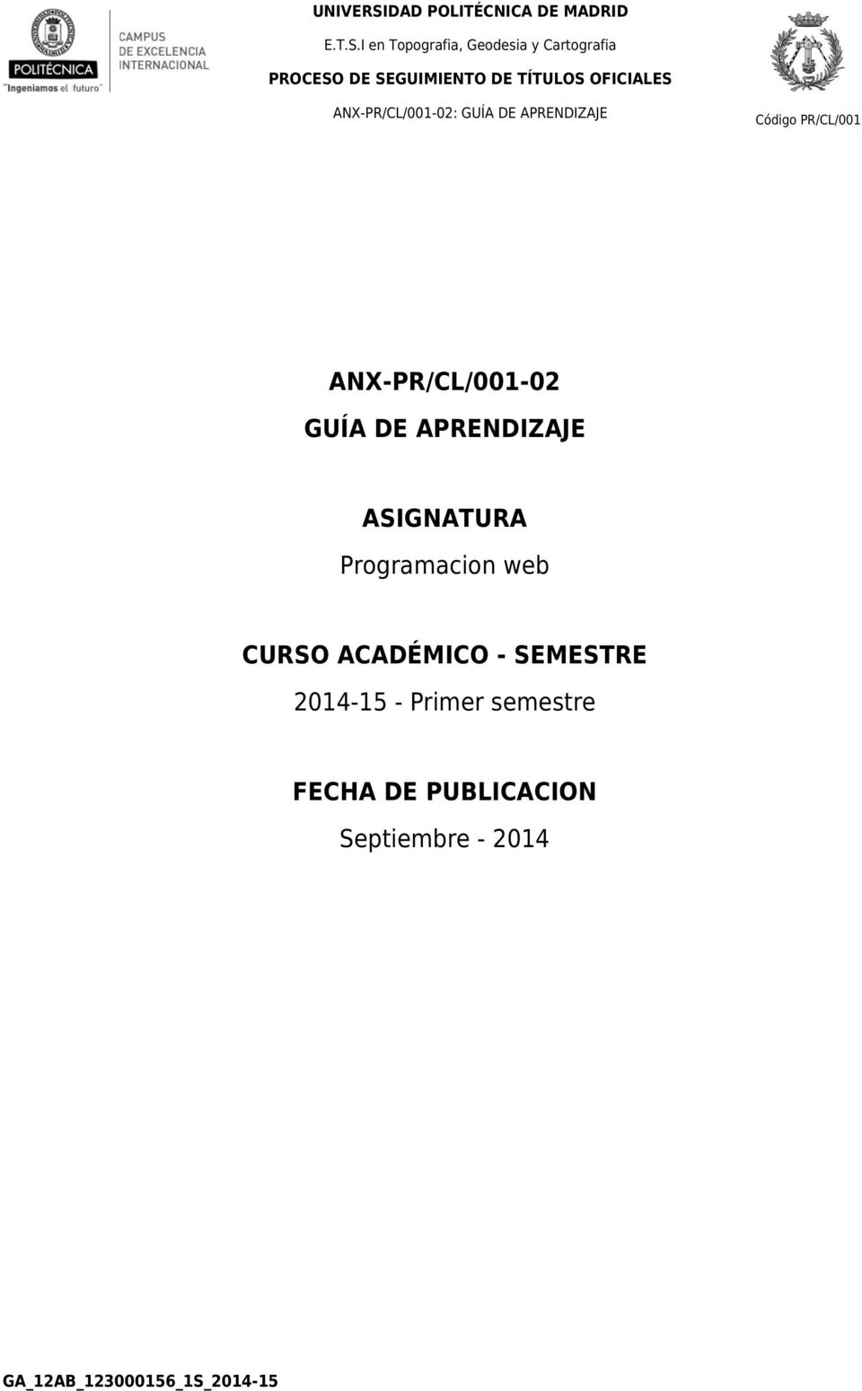 SEMESTRE 2014-15 - Primer semestre FECHA DE