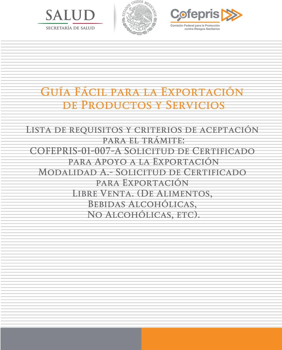 Certificado para Apoyo a la Exportación Modalidad A.