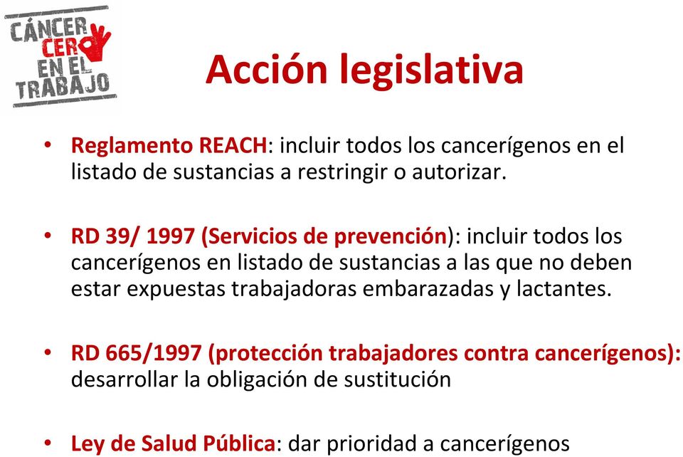 RD 39/ 1997 (Servicios de prevención): incluir todos los cancerígenos en listado de sustancias a las que no