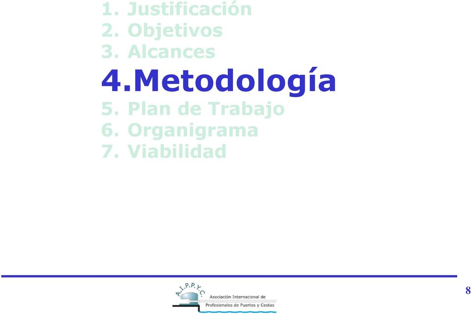 Metodología 5.
