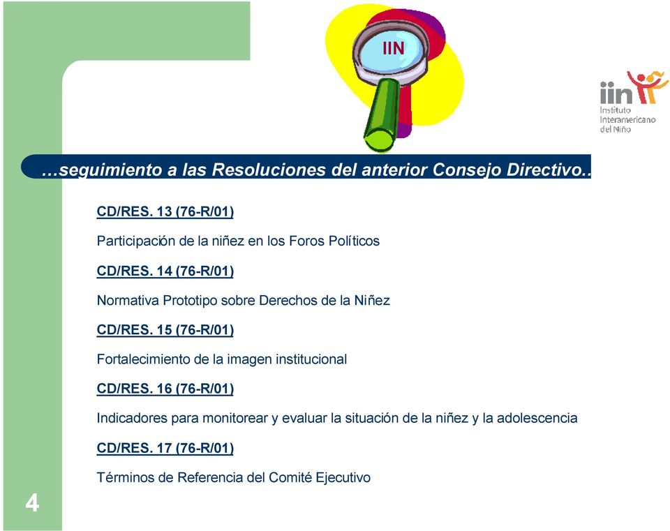 14 (76-R/01) Normativa Prototipo sobre Derechos de la Niñez CD/RES.