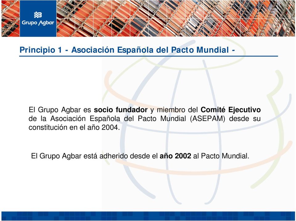 Española del Pacto Mundial (ASEPAM) desde su constitución en el año