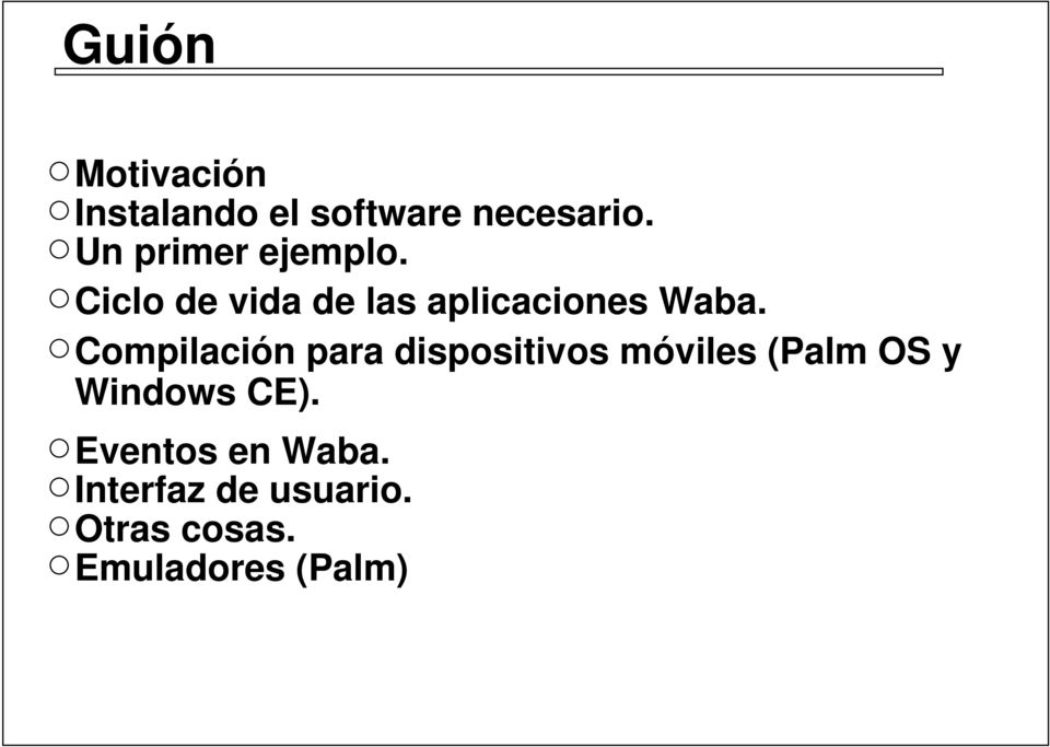 Compilación para dispositivos móviles (Palm OS y Windows