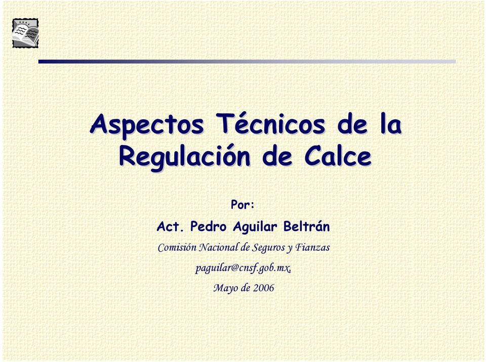 Pedro Aguilar Beltrán Comisión