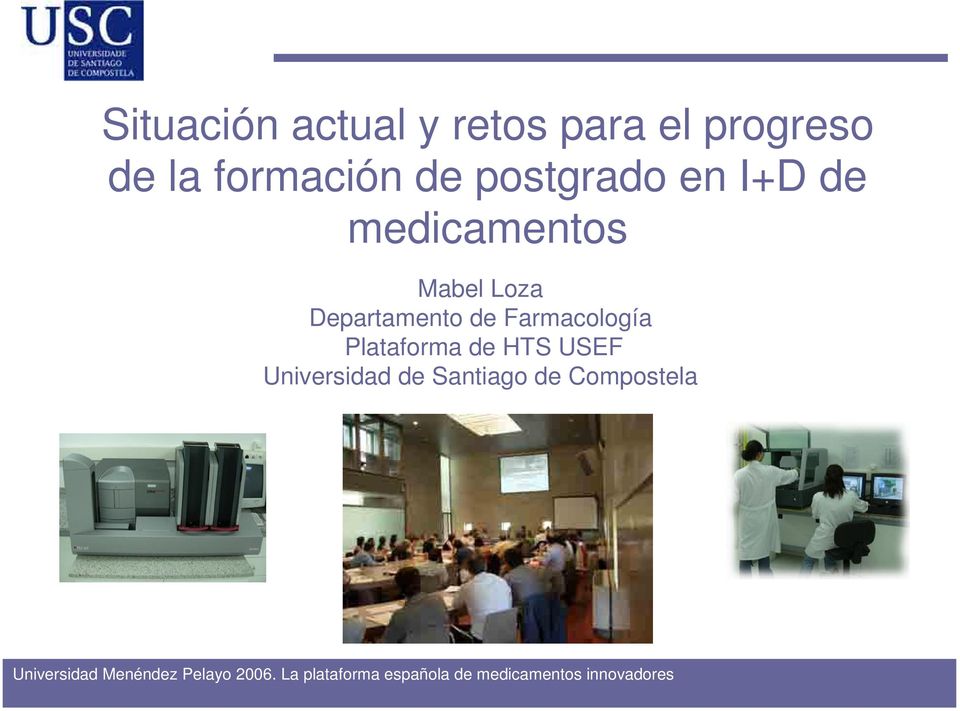 Farmacología Plataforma de HTS USEF Universidad de Santiago de