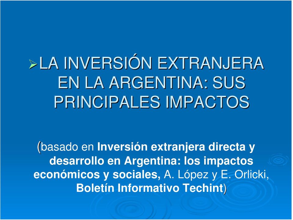 directa y desarrollo en Argentina: los impactos