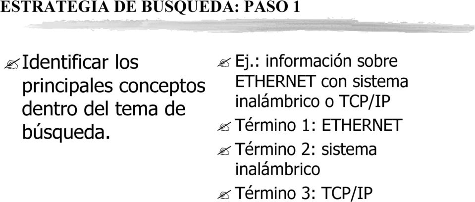 : información sobre ETHERNET con sistema inalámbrico o