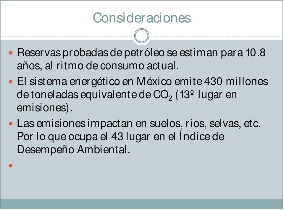 El sistema energético en México emite 430 millones de toneladas equivalente de CO