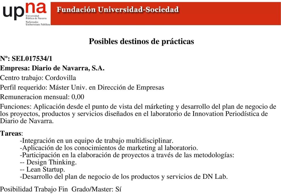 productos y servicios diseñados en el laboratorio de Innovation Periodística de Diario de Navarra.